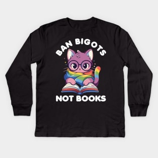 Ban Bigots Not Books Cute Cat Reading Banned Book Lbgt Kids Long Sleeve T-Shirt